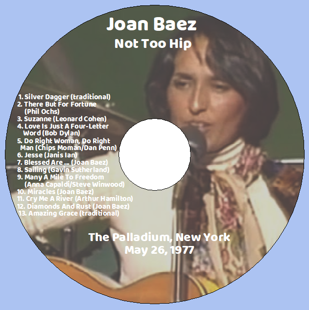 Joan Baez: Not Too Hip The Palladium, New York May 26, 1977 Live Concert (1CD) - Image 3