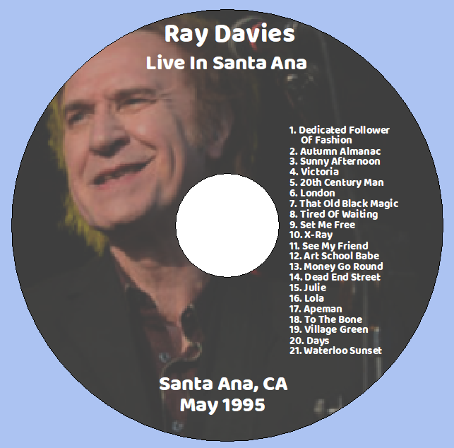 Ray Davies: Live In Santa Ana - Santa Ana, CA May 1995 Live Concert (1CD) - Image 2