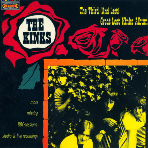 The Kinks: The Third (And Last) Great Lost Kinks Album Live Concert Studio Outtakes (1CD)