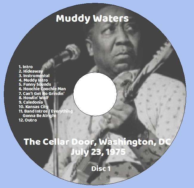 Muddy Waters: The Cellar Door, Washington, DC July 23, 1975 Live Concert (2CD) - Image 3