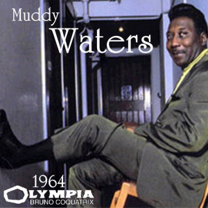 Muddy Waters: Olympia, Paris, France May 1964 Live Concert (1CD)
