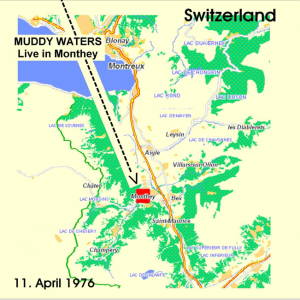 Muddy Waters & Chicago Blues Band: Monthey, Switzerland April 11, 1976 Live Concert (2CD)