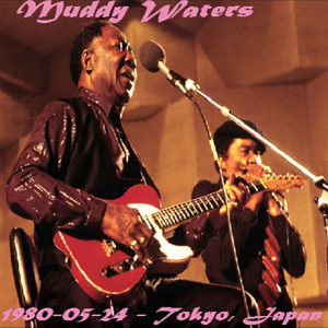 Muddy Waters: Koseinenkin Hall, Tokyo, Japan May 24, 1980 Live Concert (1CD)