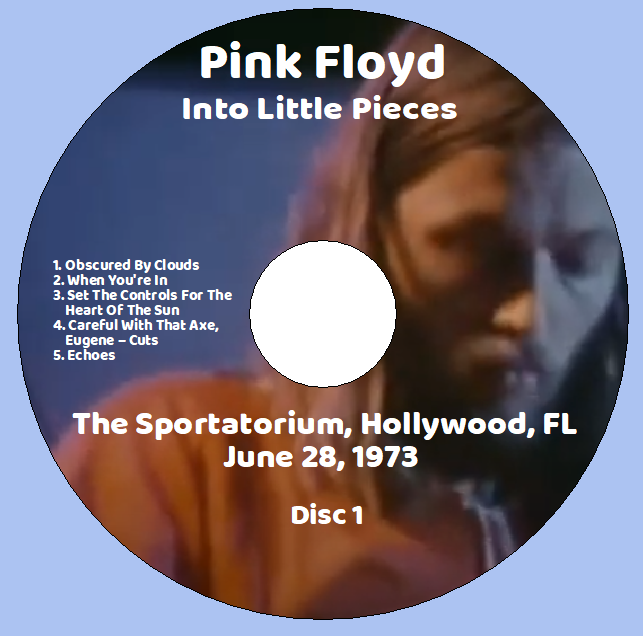 Pink Floyd: Into Little Pieces - The Sportatorium, Hollywood, FL June 28, 1973 Live Concert (2CD) - Image 3