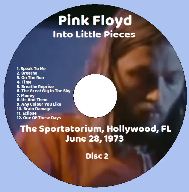 Pink Floyd: Into Little Pieces - The Sportatorium, Hollywood, FL June 28, 1973 Live Concert (2CD) - Image 4