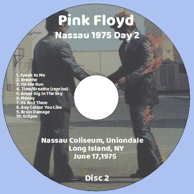 Pink Floyd: Nassau 1975 Day 2 - Nassau Coliseum, Uniondale, Long Island, NY June 17,1975 Live Concert (3CD) - Image 4