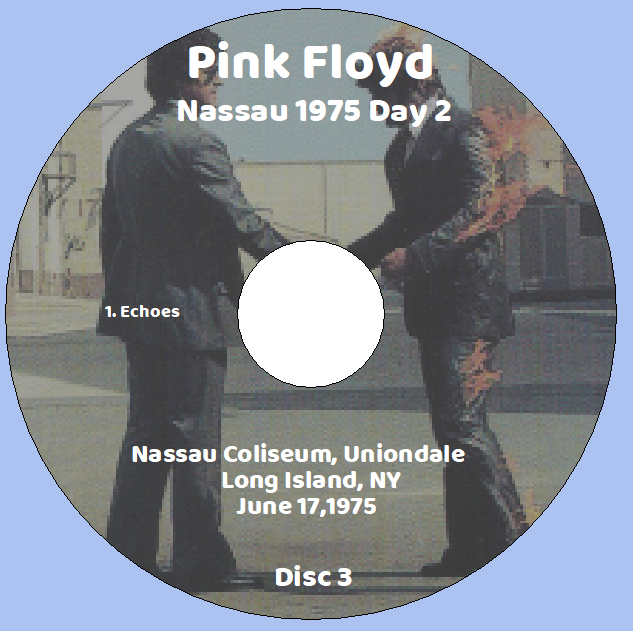 Pink Floyd: Nassau 1975 Day 2 - Nassau Coliseum, Uniondale, Long Island, NY June 17,1975 Live Concert (3CD) - Image 5