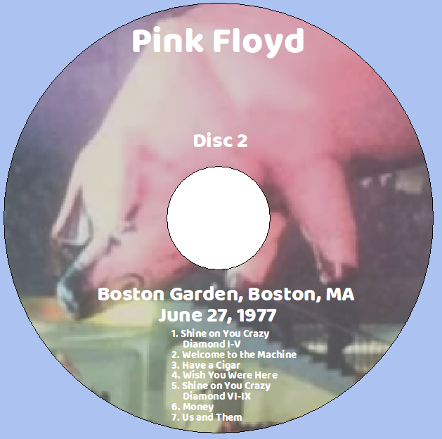 Pink Floyd: Boston Garden, Boston, MA June 27, 1977 Live Concert (2CD) - Image 4