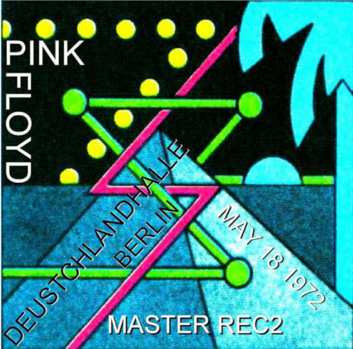 Pink Floyd: Deutschlandhalle, Berlin, Germany May 18, 1972 Live Concert (2CD)