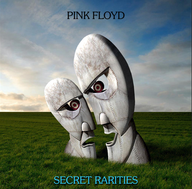 Pink Floyd: Secret Rarities (Rev.A) Demos & outtakes 1983-1993 Live Concerts, Studio Outtakes, Rehearsals (1CD)