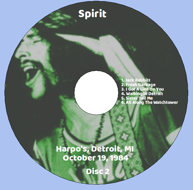 Spirit: Harpo's, Detroit, MI October 19, 1984 Live Concert (2CD) - Image 4