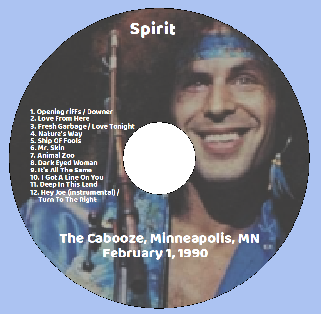 Spirit: The Cabooze, Minneapolis, MN February 1, 1990 Live Concert (1CD) - Image 3