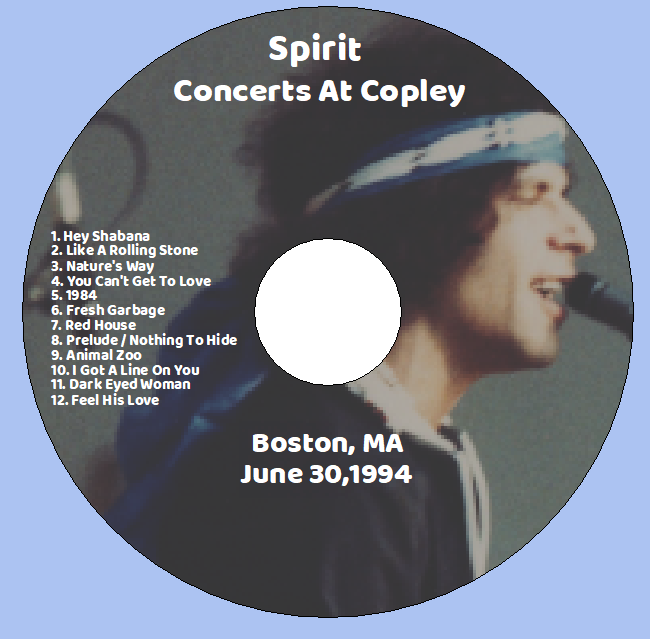 Spirit: Concerts At Copley - Boston, MA June 30,1994 Live Concert (1CD) - Image 3