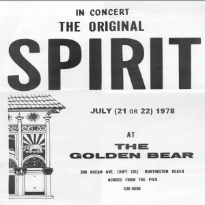 Spirit: Live At The Golden Bear - Huntington Beach, CA July (21 or 22), 1978 Live Concert (1CD)