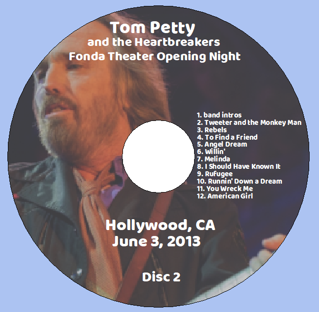 Tom Petty: Fonda Theater Opening Night - Hollywood, CA June 3, 2013 Live Concert (2CD) - Image 4