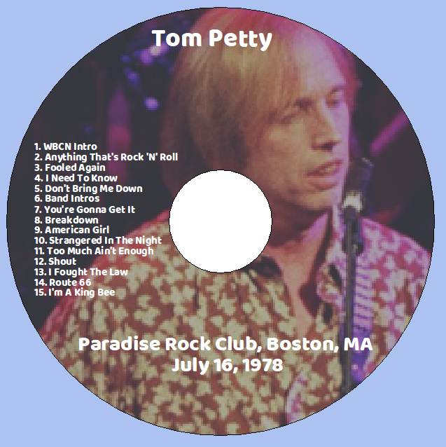 Tom Petty: Paradise Rock Club, Boston, MA July 16, 1978 Live Concert (1CD) - Image 3