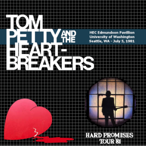 Tom Petty: Seattle 1981- HEC Edmundson Pavillion, Seattle, WA July 5, 1981 Live Concert (2CD)