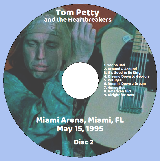 Tom Petty: Miami Arena, Miami, FL May 15, 1995 Live Concert (2CD) - Image 4