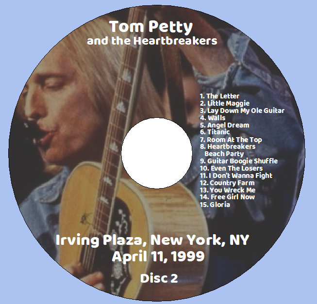 Tom Petty: Irving Plaza, New York, NY April 11, 1999 Live Concert (2CD) - Image 4