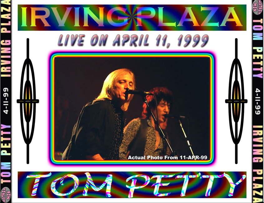 Tom Petty: Irving Plaza, New York, NY April 11, 1999 Live Concert (2CD) - Image 2
