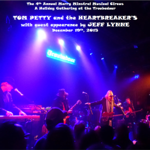 Tom Petty: Merry Minstrel Christmas Show - Troubadour Nightclub, West Hollywood, CA December 19, 2015 Live Concert (1CD)