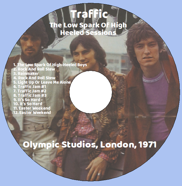 Traffic: The Low Spark Of High Heeled Sessions - Olympic Studios, London, 1971 Studio Sessions Live Concert (1CD) - Image 3