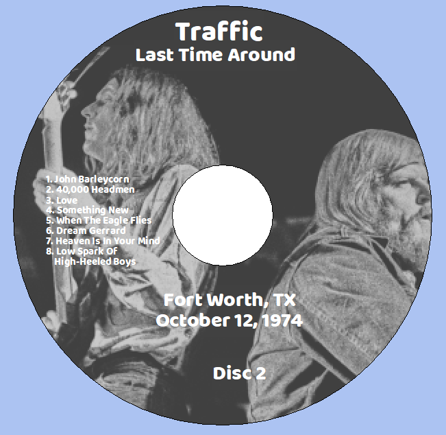 Traffic: Last Time Around - Fort Worth, TX October 12, 1974 Live Concert (2CD) - Image 4