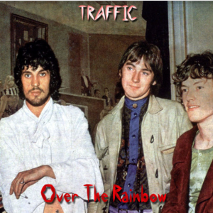 Traffic: Over The Rainbow - The Rainbow Theatre, London May 17, 1974 Live Concert (2CD)