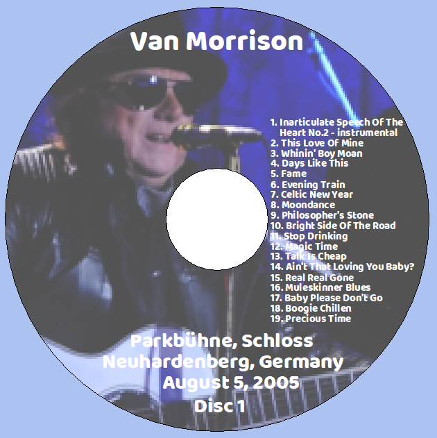 Van Morrison: Parkbühne, Schloss Neuhardenberg, Germany August 5, 2005 Live Concert (2CD) - Image 3