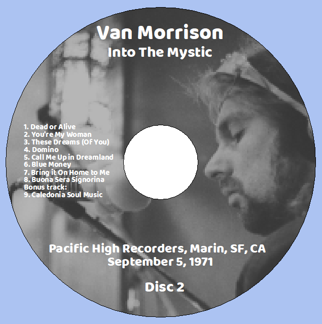Van Morrison: Into The Mystic - Pacific High Recorders, Marin, San Francisco, CA September 5, 1971 Live Concert (2CD) - Image 4