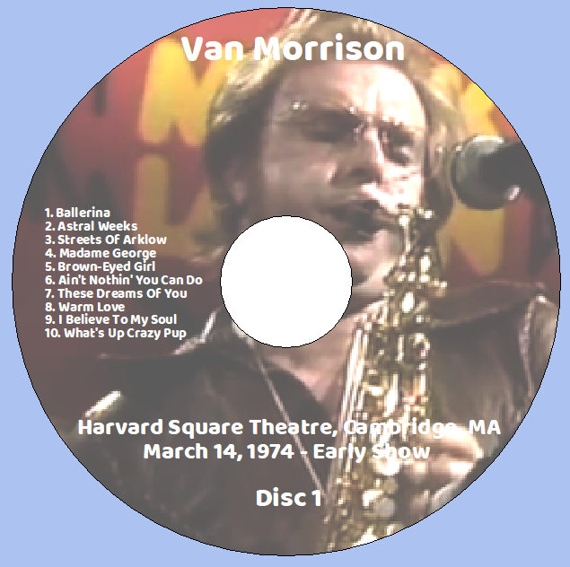 Van Morrison: Harvard Square Theatre, Cambridge, MA March 14, 1974 - Early Show Live Concert (2CD) - Image 3