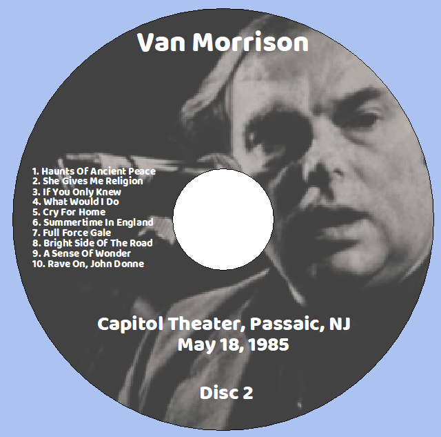 Van Morrison: Capitol Theater, Passaic, NJ May 18, 1985 Live Concert (2CD) - Image 4