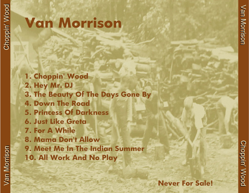 Van Morrison: Choppin' Wood - Unreleased 2000 Album Live Concert (1CD) - Image 2