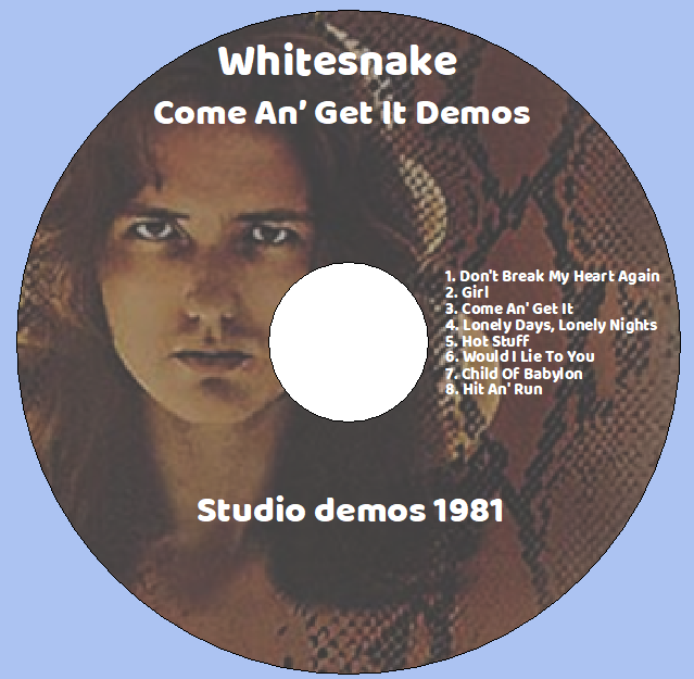 Whitesnake: Come An’ Get It Demos - Studio Rehearsals Outtakes 1981 (1CD) - Image 3