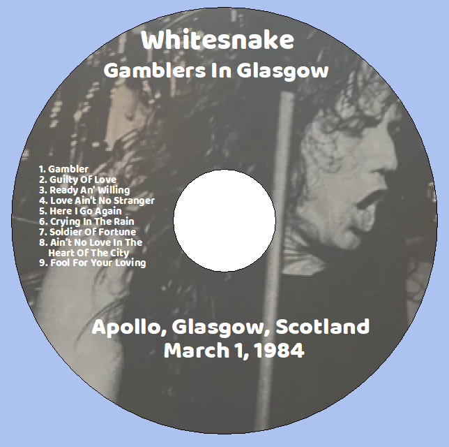 Whitesnake: Gamblers In Glasgow - Apollo, Glasgow, Scotland March 1, 1984 Live Concert (1CD) - Image 3