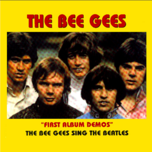 The Bee Gees: First Album Demos / The Bee Gees Sing The Beatles - Rehearsals, Outtakes (1CD)