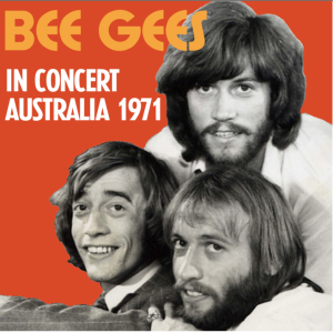 The Bee Gees: In Concert, Australia 1971 - Festival Hall, Melbourne, Australia July 15, 1971 Live Concert (1CD)
