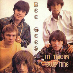 The Bee Gees: In Their Own Time - Demos, Outtakes, Rehearsals and live Concerts from 1966-1968 (1CD)