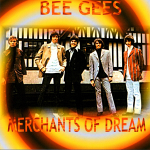 The Bee Gees: Merchants Of Dream - Acetates, demos, outtakes and live (2CD)