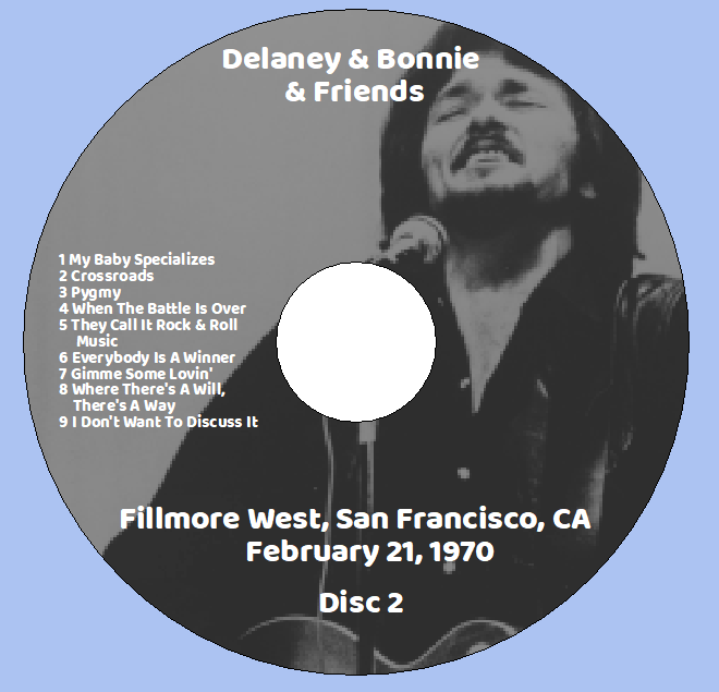 Delaney & Bonnie & Friends: Fillmore West, San Francisco, CA February 21, 1970 Live Concert (2CD) - Image 4