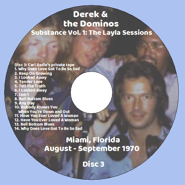 Derek & the Dominos: Substance Vol. 1: The Layla Sessions Miami, Florida, August - September 1970 Studio Outtakes, Rehearsals (4CD) - Image 5