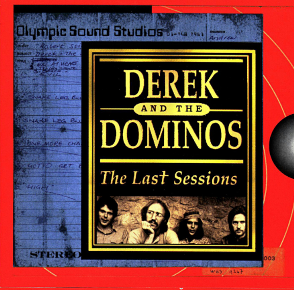 Derek & the Dominos: The Last Sessions - Olympic Sound Studios, London Sessions, Rehearsals (1CD)