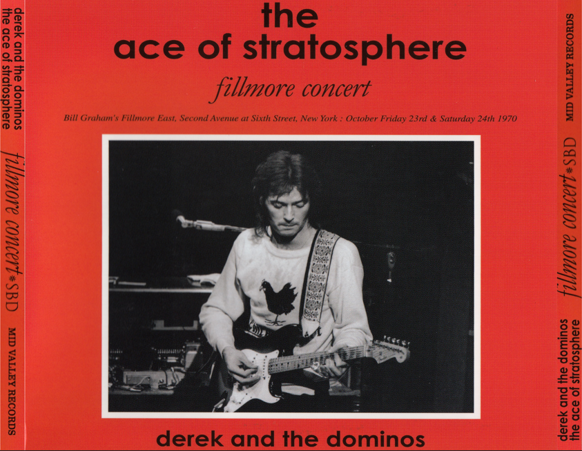 Derek & the Dominos: Fillmore Concert - The Ace of Stratosphere - Fillmore East, New York Oct. 23 & 24, 1970 SB & Aud Live Concert (8CD)