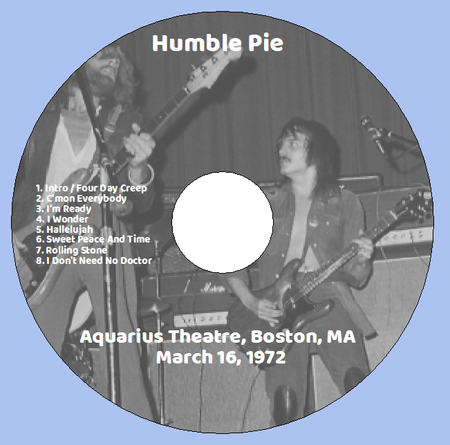 Humble Pie: Aquarius Theatre, Boston, MA March 16, 1972 Live Concert (1CD) - Image 3