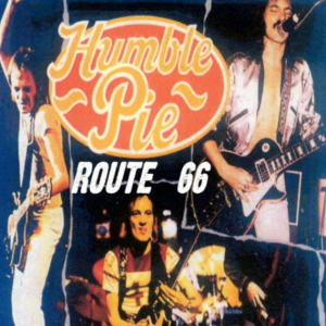 Humble Pie: Route 66 - Country Club, Reseda, CA May 17, 1981 + Spectrum, Philadelphia, PA March 15, 1975 Live Concert (1CD)