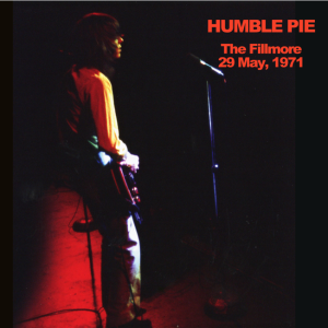 Humble Pie: Fillmore East, New York May 29, 1971 Live Concert (2CD)