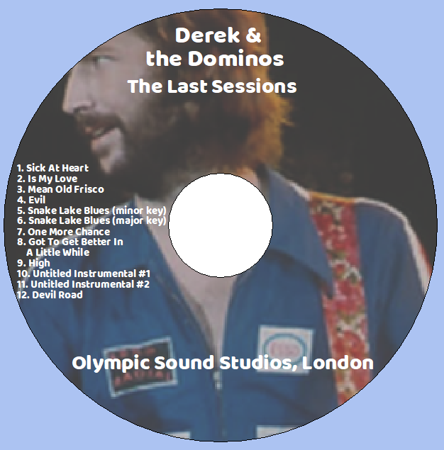 Derek & the Dominos: The Last Sessions - Olympic Sound Studios, London Sessions, Rehearsals (1CD) - Image 3