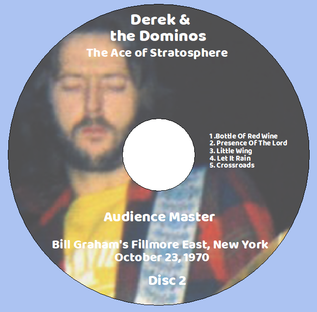 Derek & the Dominos: Fillmore Concert - The Ace of Stratosphere - Fillmore East, New York Oct. 23 & 24, 1970 SB & Aud Live Concert (8CD) - Image 10