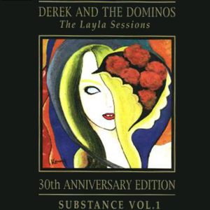 Derek & the Dominos: Substance Vol. 1: The Layla Sessions Miami, Florida, August - September 1970 Studio Outtakes, Rehearsals (4CD)
