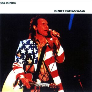 The Kinks: Kinky Rehearsals - Konk Studios rehearsals 1993 Outtakes, Sessions (1CD)